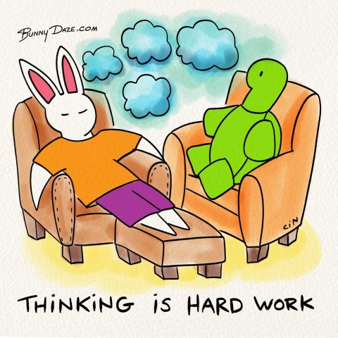 Thinking is hard work