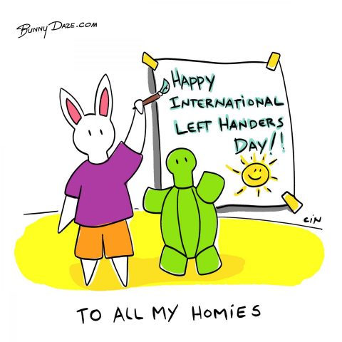 To all my homies…Happy International Left Handers Day!