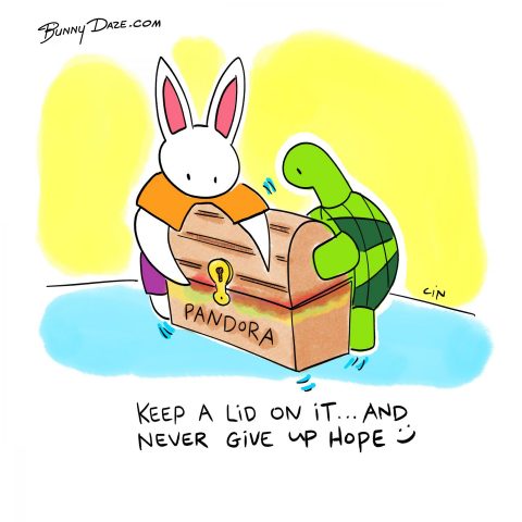 Keep a lid on it…and never give up hope :)